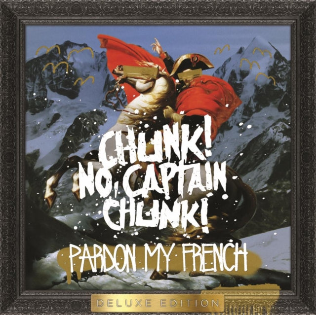 CHUNK! NO, CAPTAIN CHUNK! ‘PARDON MY FRENCH’ 2LP (10th Anniversary, Deluxe, Metallic Gold Vinyl)