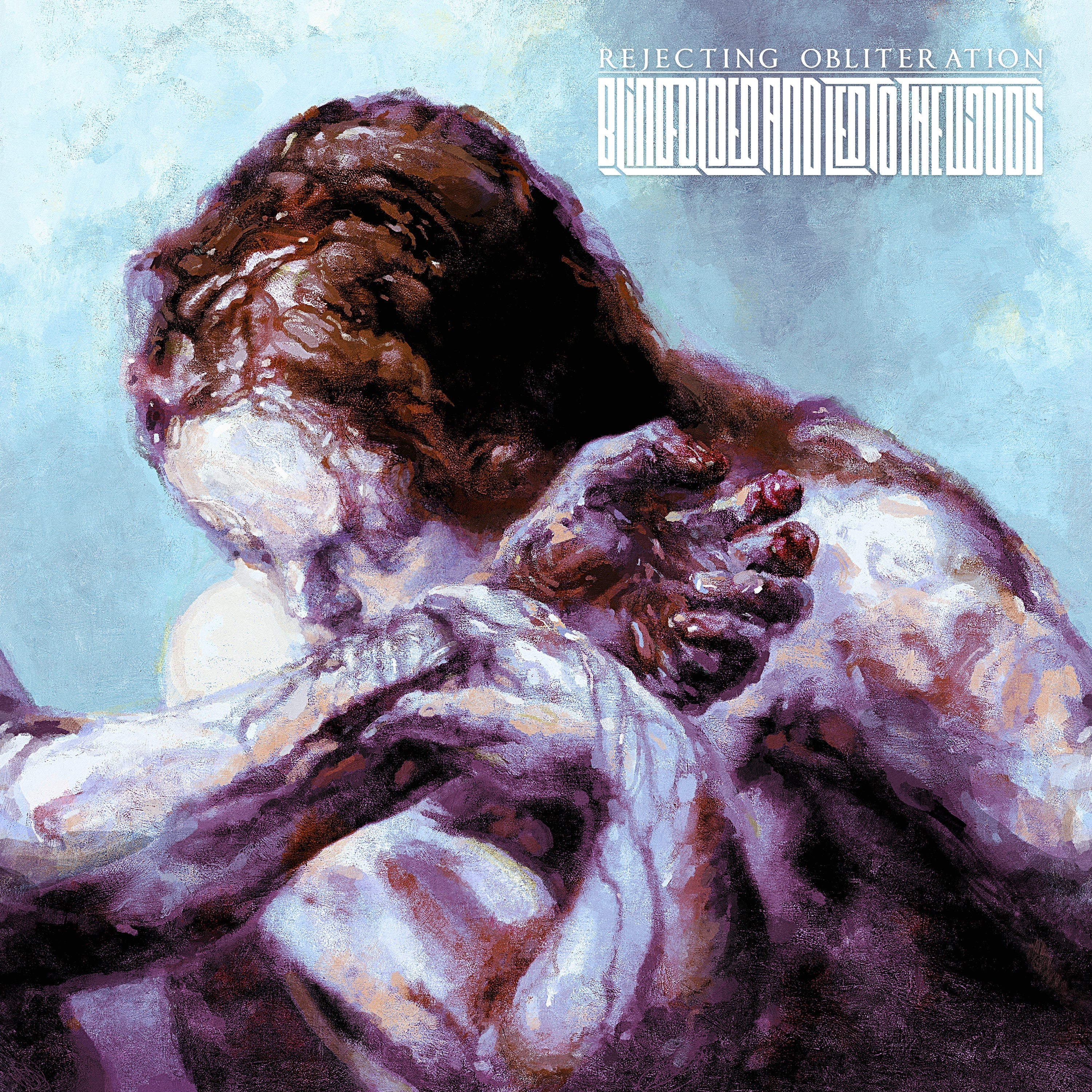 BLINDFOLDED AND LED TO THE WOODS 'REJECTING OBLITERATION' CD