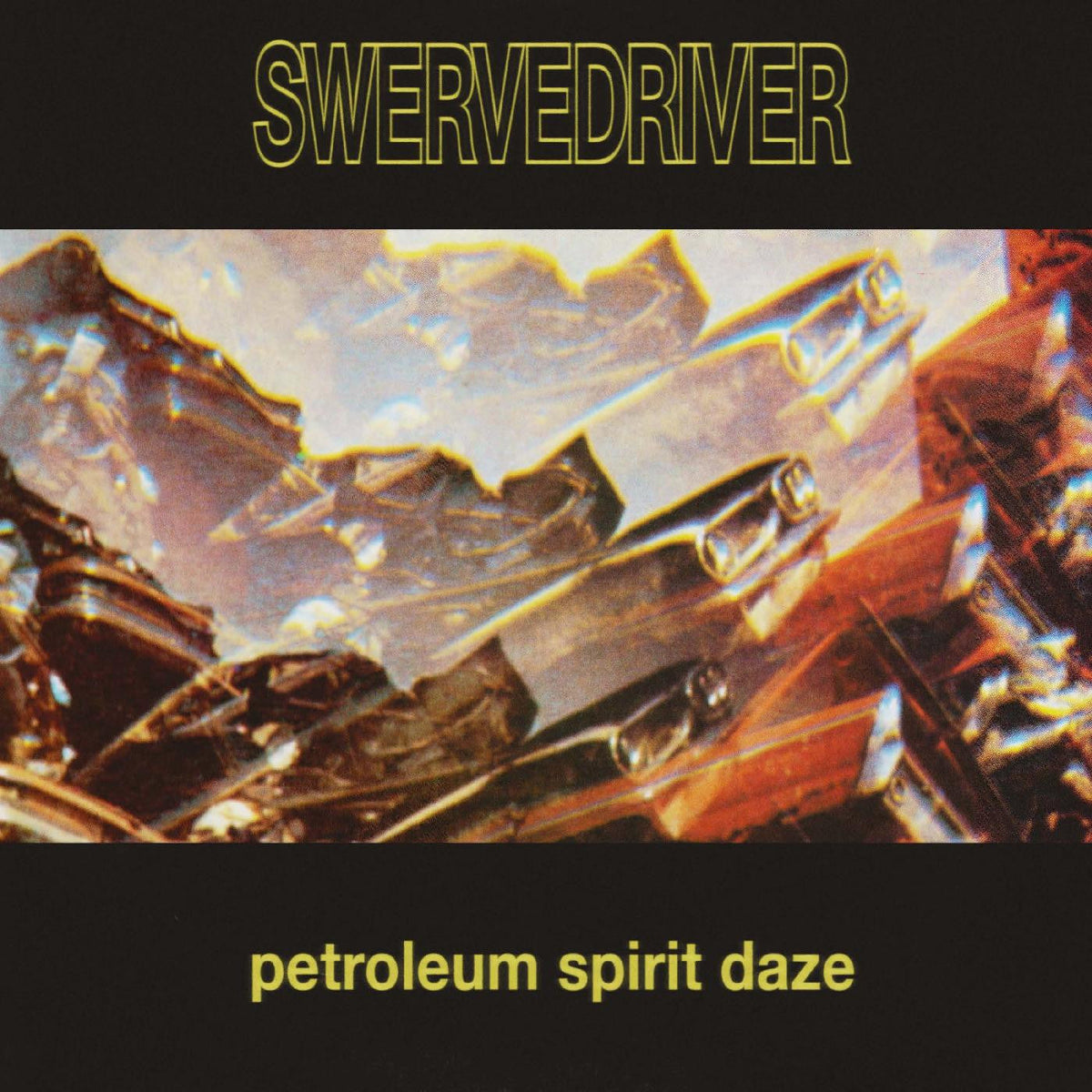 SWERVEDRIVER 'PETROLEUM SPIRIT DAZE' LP (Limited Edition, Gold Vinyl)