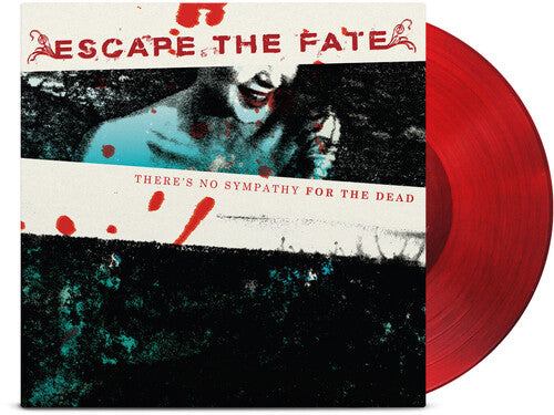 ESCAPE THE FATE 'THERE'S NO SYMPATHY FOR THE DEAD' LP (Limited, Red Vi