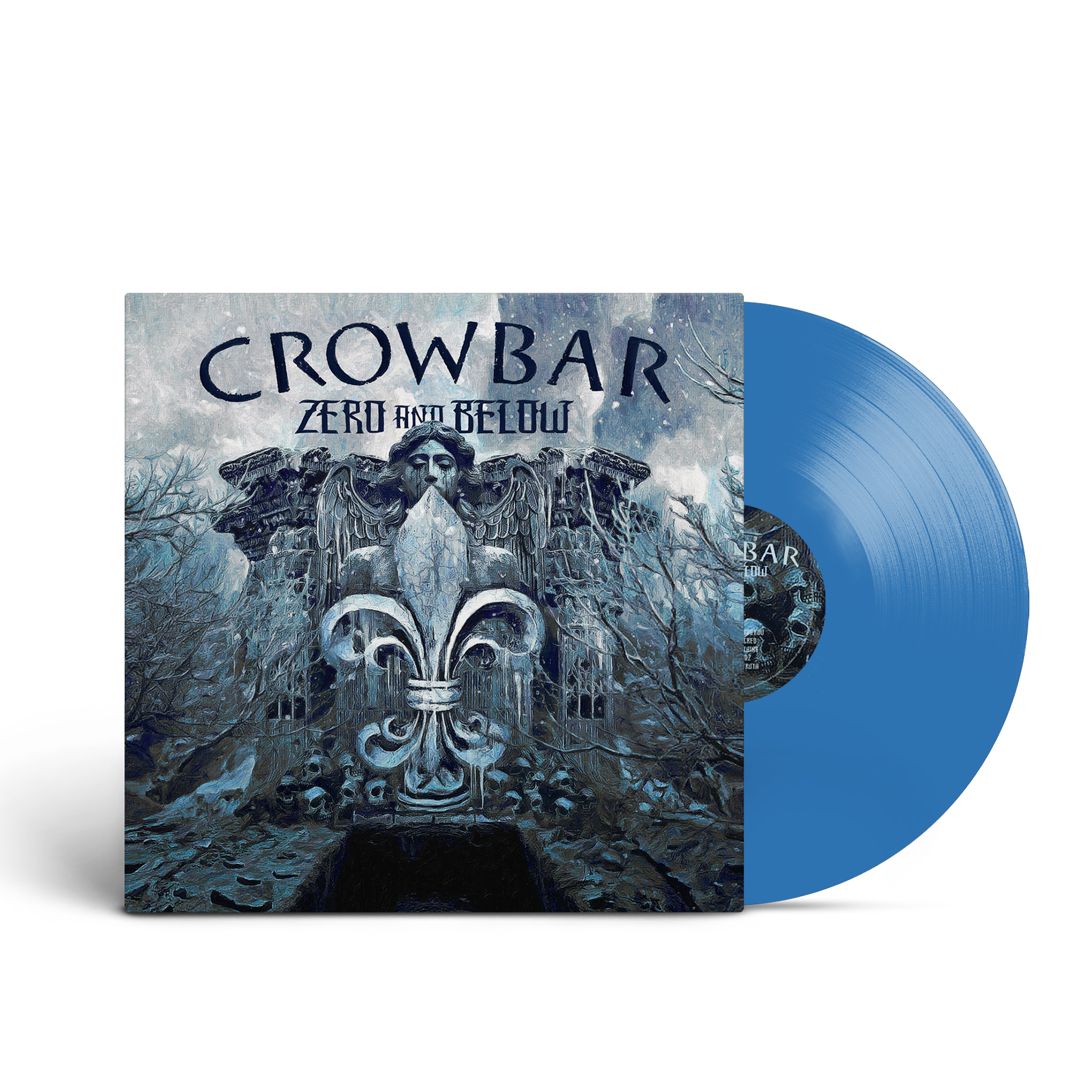 CROWBAR 'ZERO AND BELOW' (Blue Sky Vinyl)