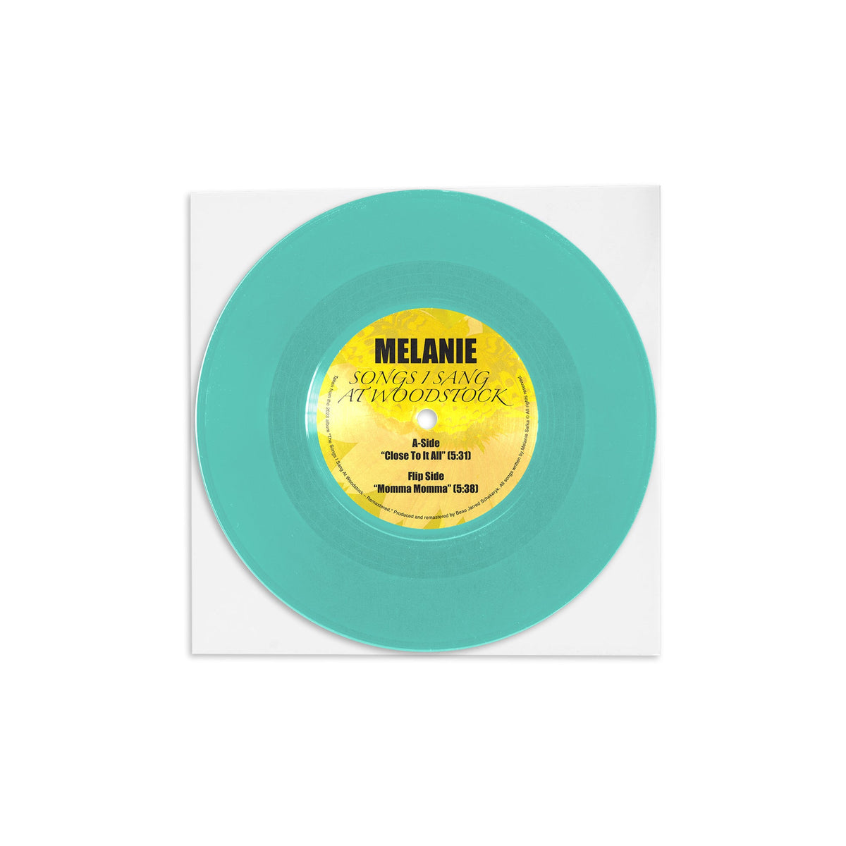 MELANIE 'SONGS I SANG AT WOODSTOCK' 7" (Exclusive – Limited to 100, Turquoise Vinyl)