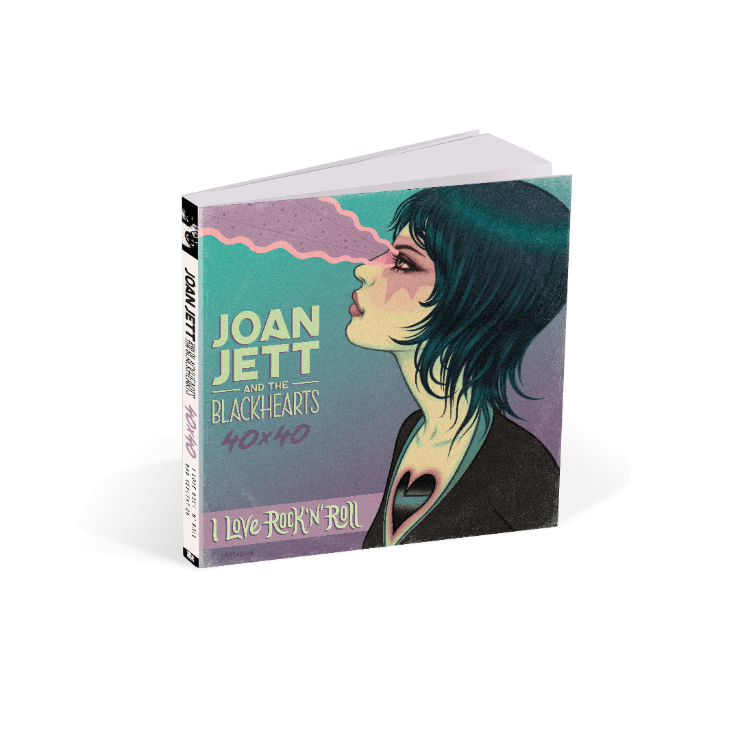 JOAN JETT & THE BLACKHEARTS - 40x40: BAD REPUTATION/I LOVE ROCK 'N' ROLL - HARDCOVER BOOK