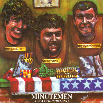 MINUTEMEN '3-WAY TIE (FOR LAST)' LP