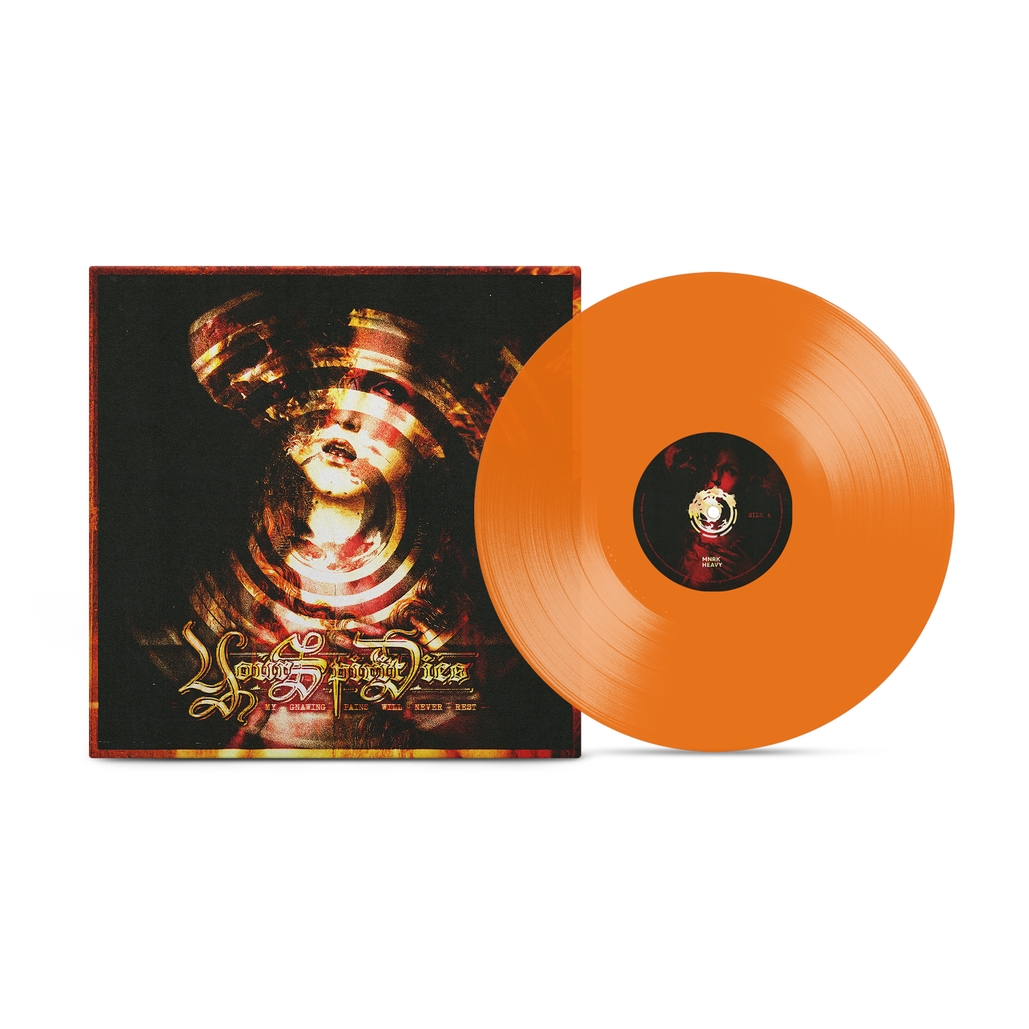 YOUR SPIRIT DIES 'MY GNAWING PAINS WILL NEVER REST' LP (Translucent Orange Vinyl)