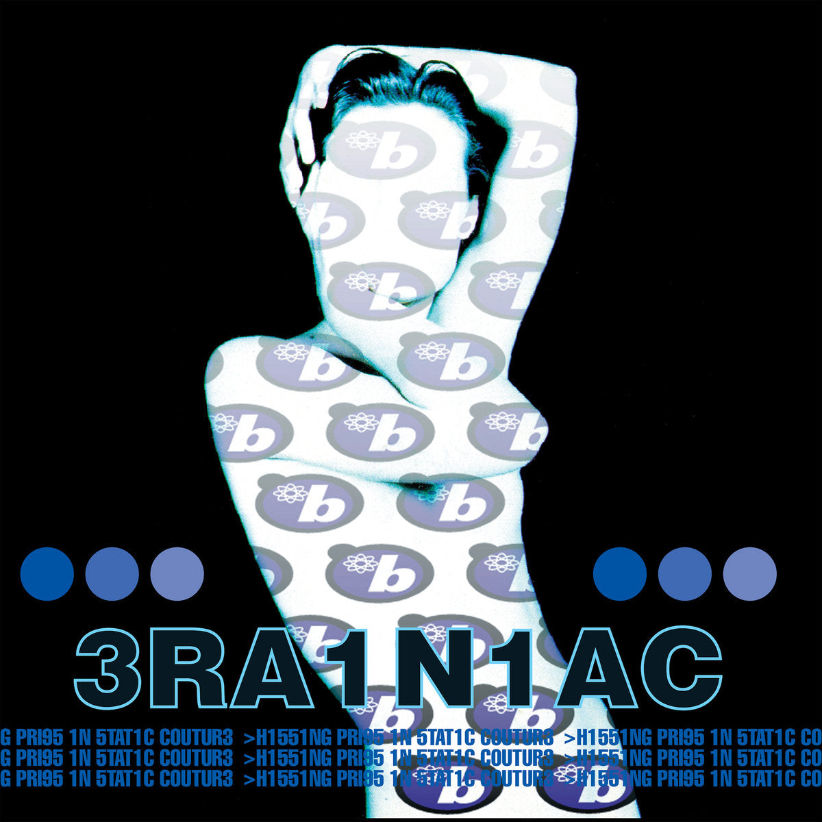 BRAINIAC 'HISSING PIGS IN STATIC COUTURE' LP