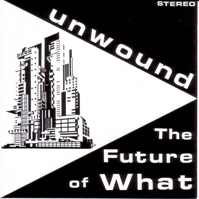 UNWOUND 'THE FUTURE OF WHAT' LP (Black & White Explosion Vinyl)