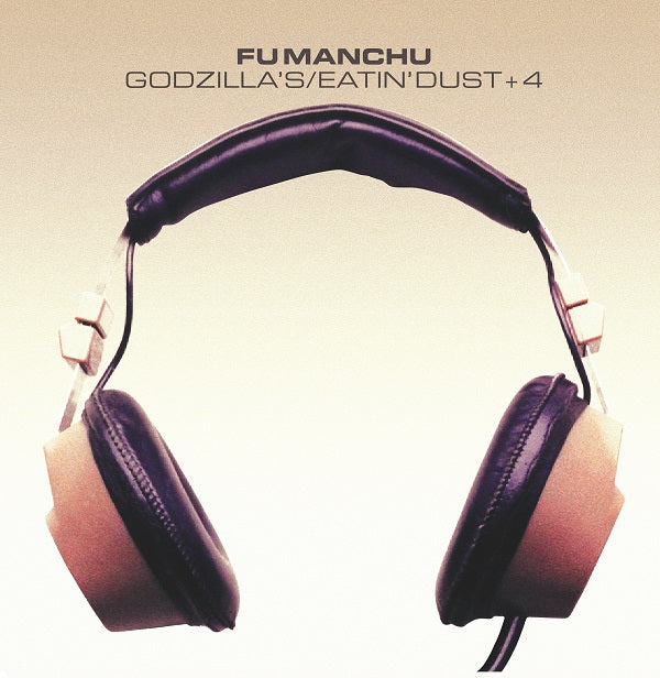 FU MANCHU ‘GODZILLA'S/EATIN DUST+4’ 2LP (Exclusive — Limited To 500, Glow In The Dark Vinyl)