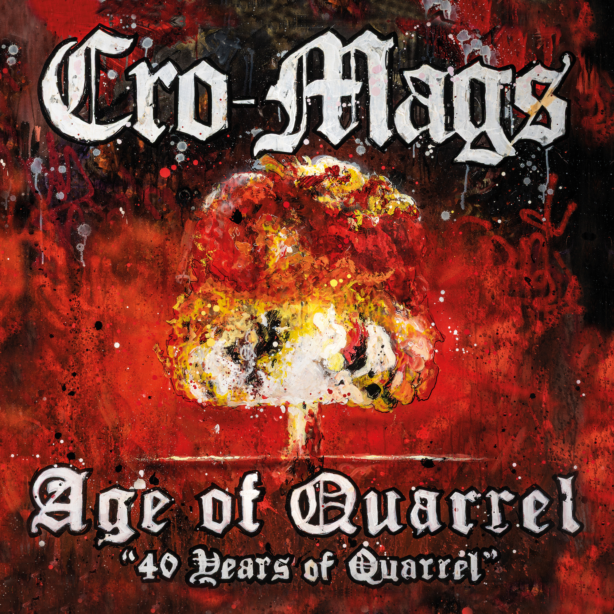 Cro-Mags / The Age Of Quarrel 国内盤 CRO-MAGS 'AGE OF QUARREL: 40 YEARS OF QUARREL' LP