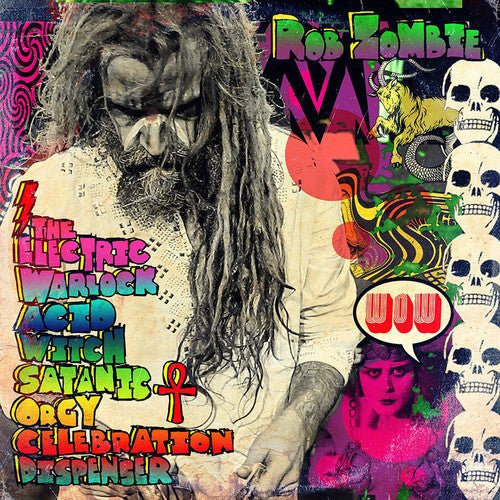 ROB ZOMBIE 'ELECTRIC WARLOCK ACID WITCH SATANIC ORGY CELEBRATION DISPENSER' LP