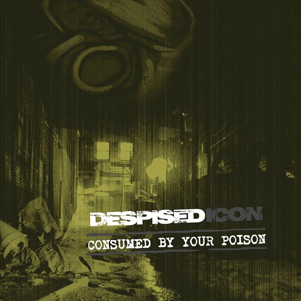 DESPISED ICON 'CONSUMED BY YOUR POISON' LP + CD (Reissue, Bonus 2022 Marbled Vinyl)