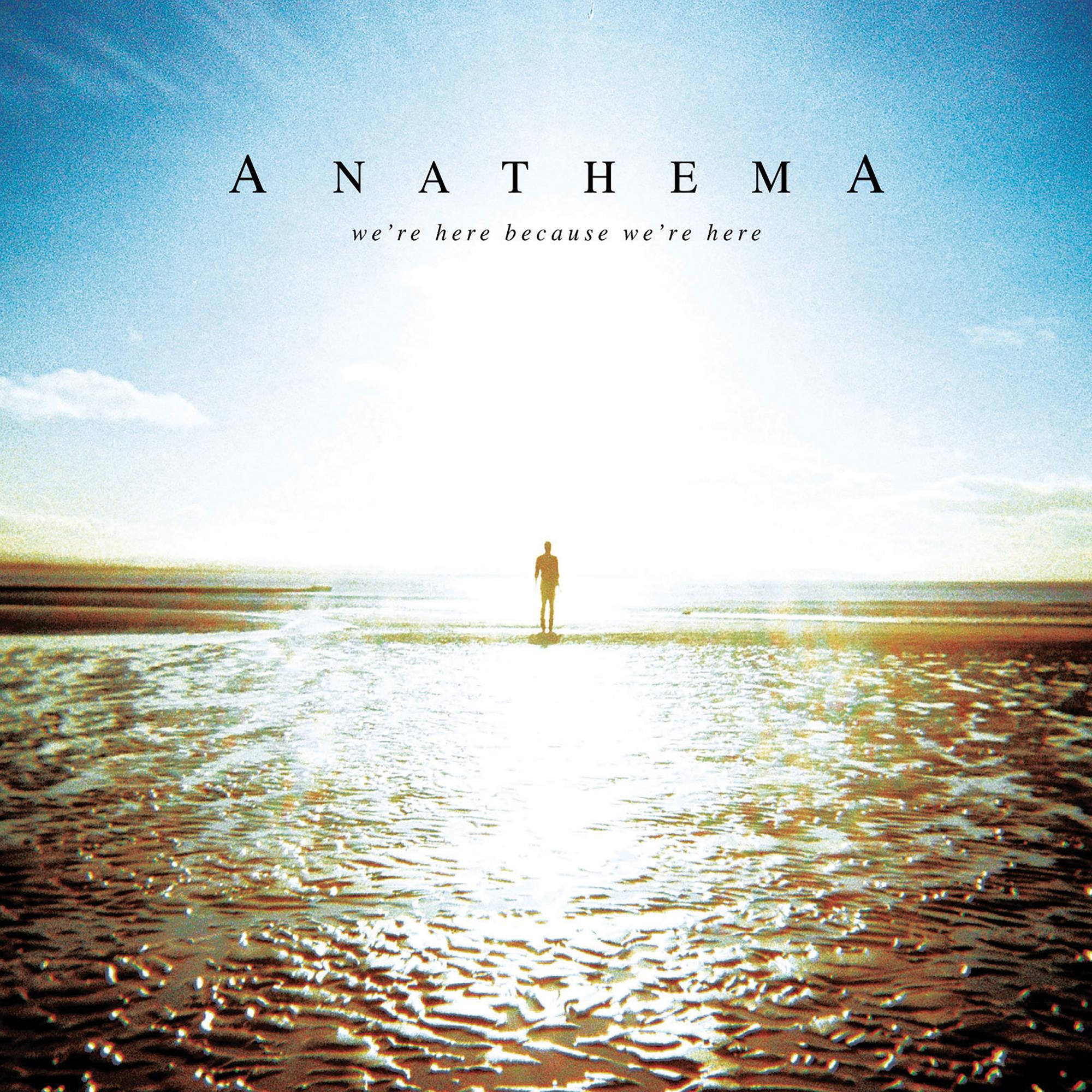 ANATHEMA 'WE'RE HERE BECAUSE WE'RE HERE' 2LP