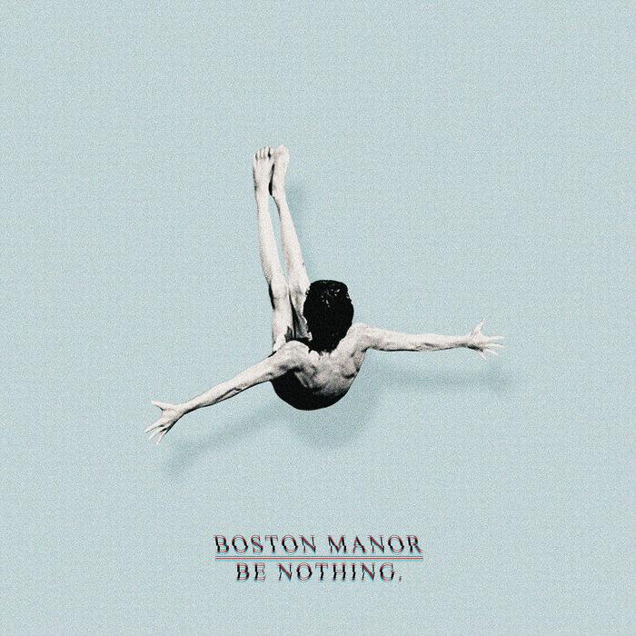 BOSTON MANOR 'BE NOTHING.'LP