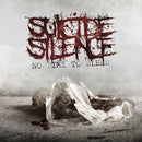 SUICIDE SILENCE 'NO TIME TO BLEED' LP (Reiusse 2018, Black Vinyl)