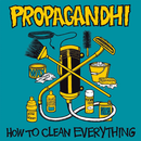 PROPAGANDHI 'HOW TO CLEAN EVERYTHING' LP