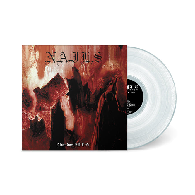 NAILS 'ABANDON ALL LIFE' CLEAR LP