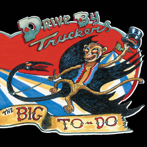 DRIVE-BY TRUCKERS 'THE BIG TO-DO' 2LP