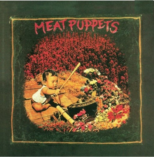 MEAT PUPPETS ‘MEAT PUPPETS I’ LP