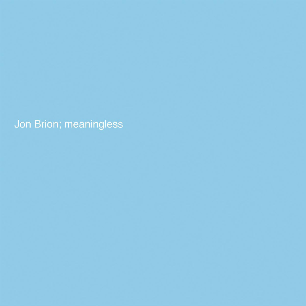 JON BRION 'MEANINGLESS' LP (Baby Blue Vinyl)