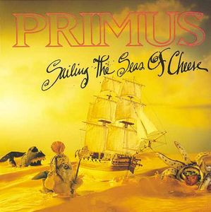 PRIMUS 'SAILING THE SEAS OF CHEESE' LP