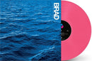 BRAD 'IN THE MOMENT THAT YOU'RE BORN' LP (Pink Vinyl)
