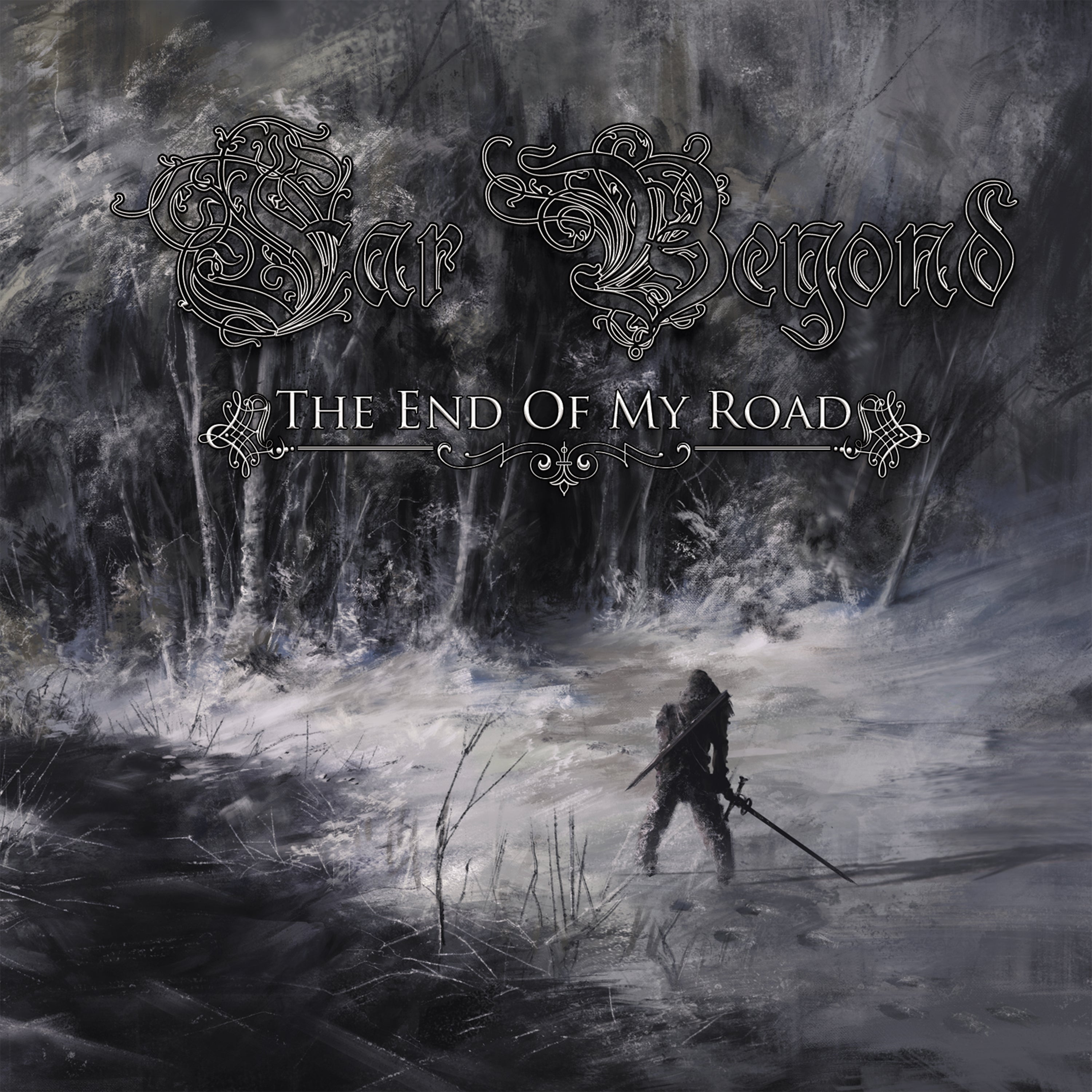 FAR BEYOND 'THE END OF MY ROAD' CD