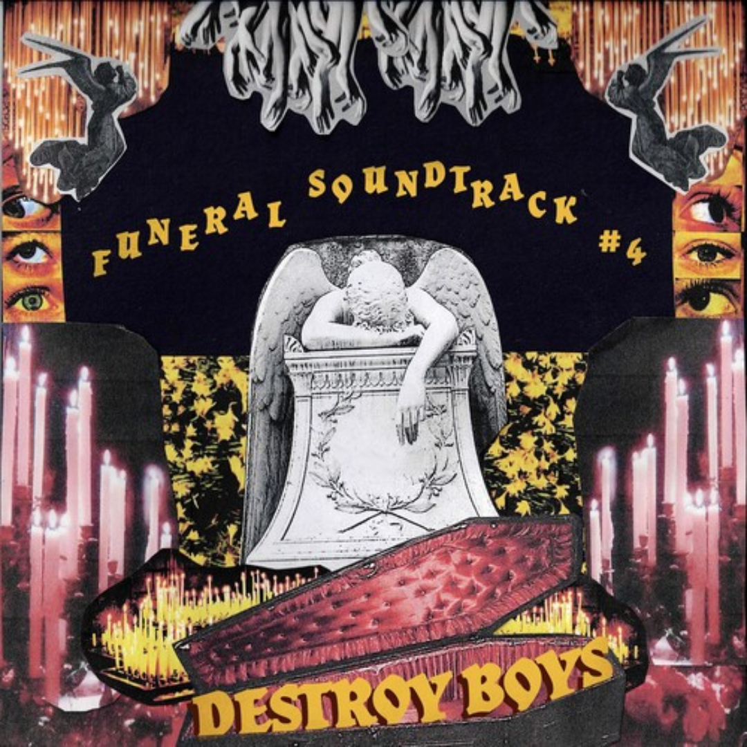 DESTROY BOYS 'FUNERAL SOUNDTRACK #4' CD