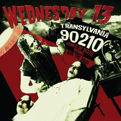WEDNESDAY 13 'TRANSYLVANIA 90210 - SONGS OF DEATH, DYING, AND THE DEAD' LP (Neon Green Vinyl)