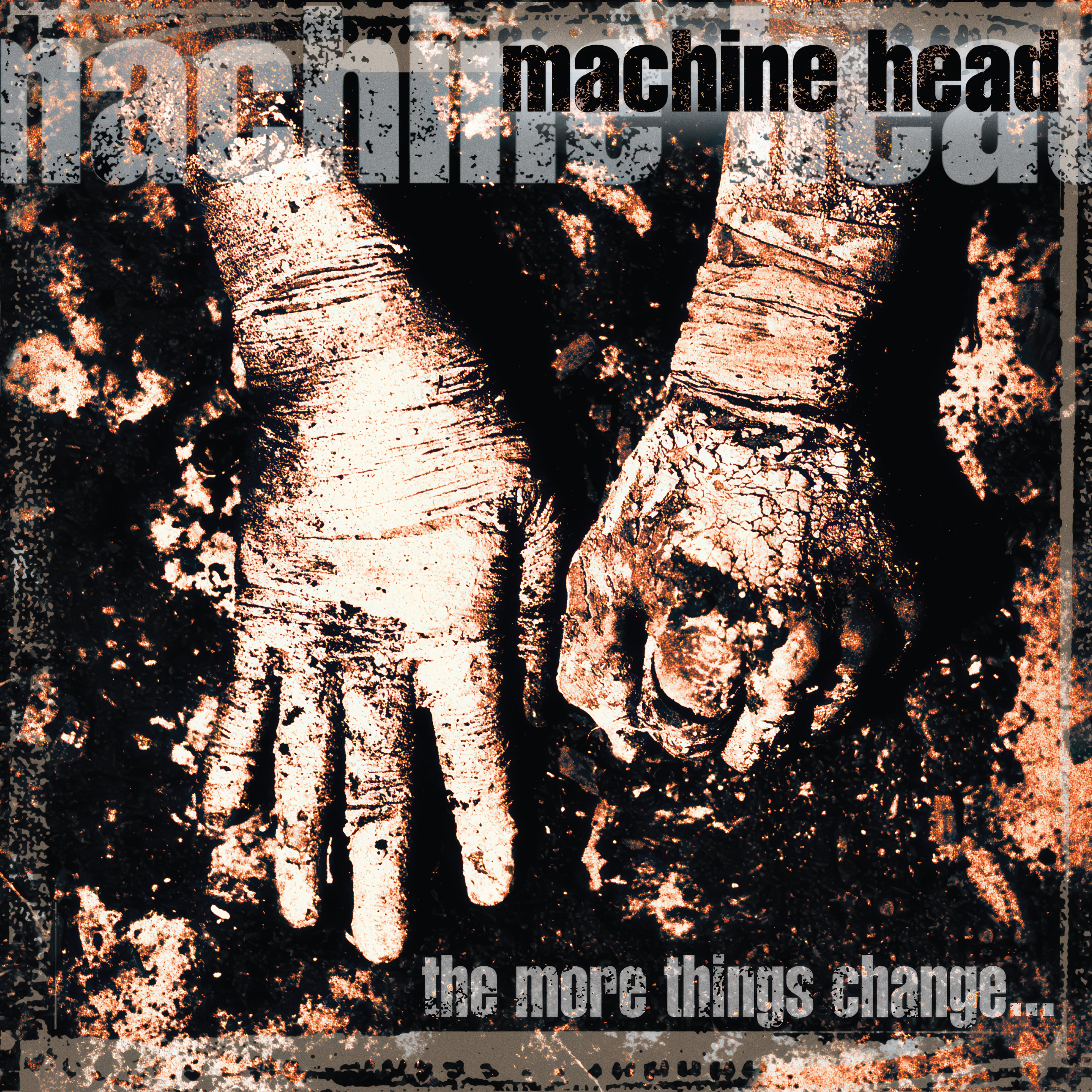 MACHINE HEAD 'THE MORE THINGS CHANGE' 2LP