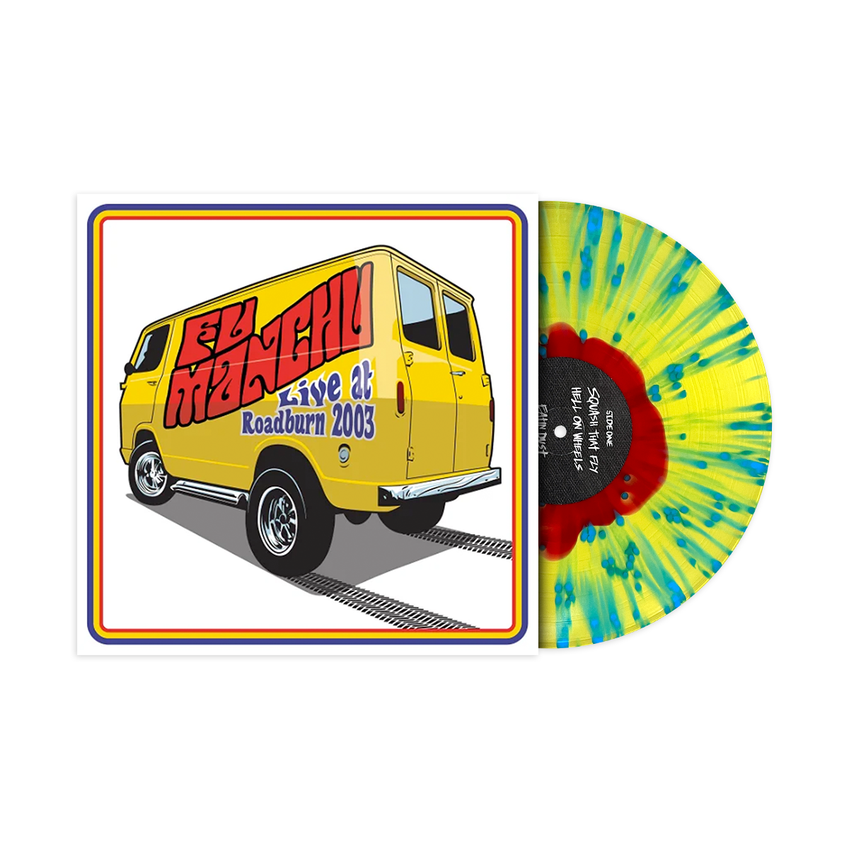 FU MANCHU ‘LIVE AT ROADBURN 2003’ LP (Limited Edition — Only 125 Made, Transparent Yellow & Red color in color w/ Blue Splatter Vinyl)