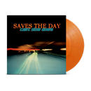 SAVES THE DAY ‘CAN'T SLOW DOWN’ LP (Limited Edition – Only 500 Made, Tangerine Vinyl)