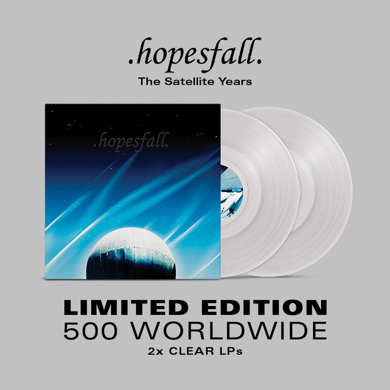 HOPESFALL ‘THE SATELLITE YEARS 2.0’ 2LP (Limited Edition – Only 500 made, Clear Vinyl)