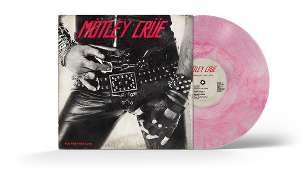 洋楽 MOTLEY CRUE TOO FAST FOR LOVE MOTLEY CRUE 'TOO FAST FOR LOVE' 45TH ANNIVERSARY LP (Exclusive – Limit