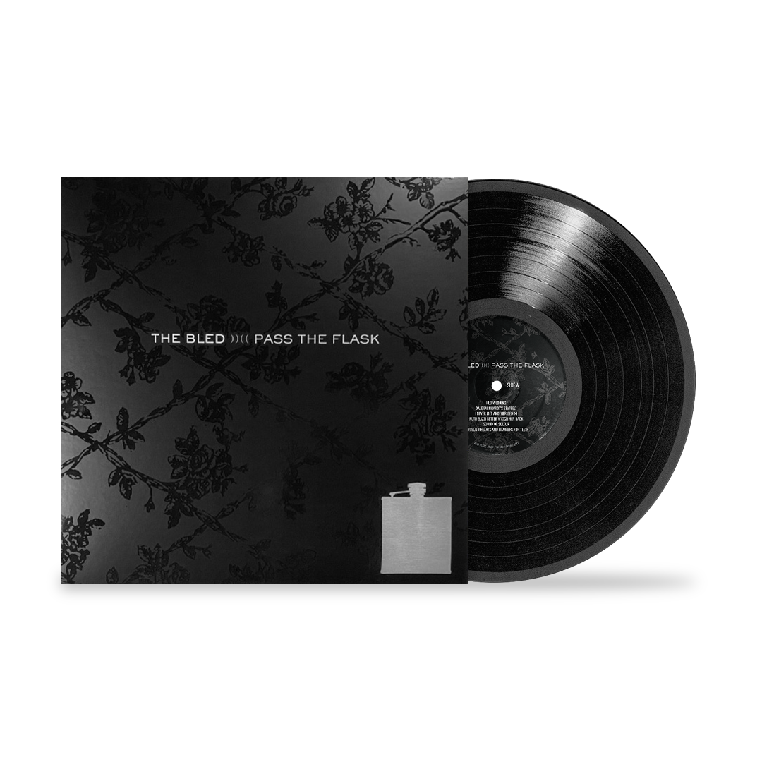 THE BLED ‘PASS THE FLASK’ LP (Black Vinyl)