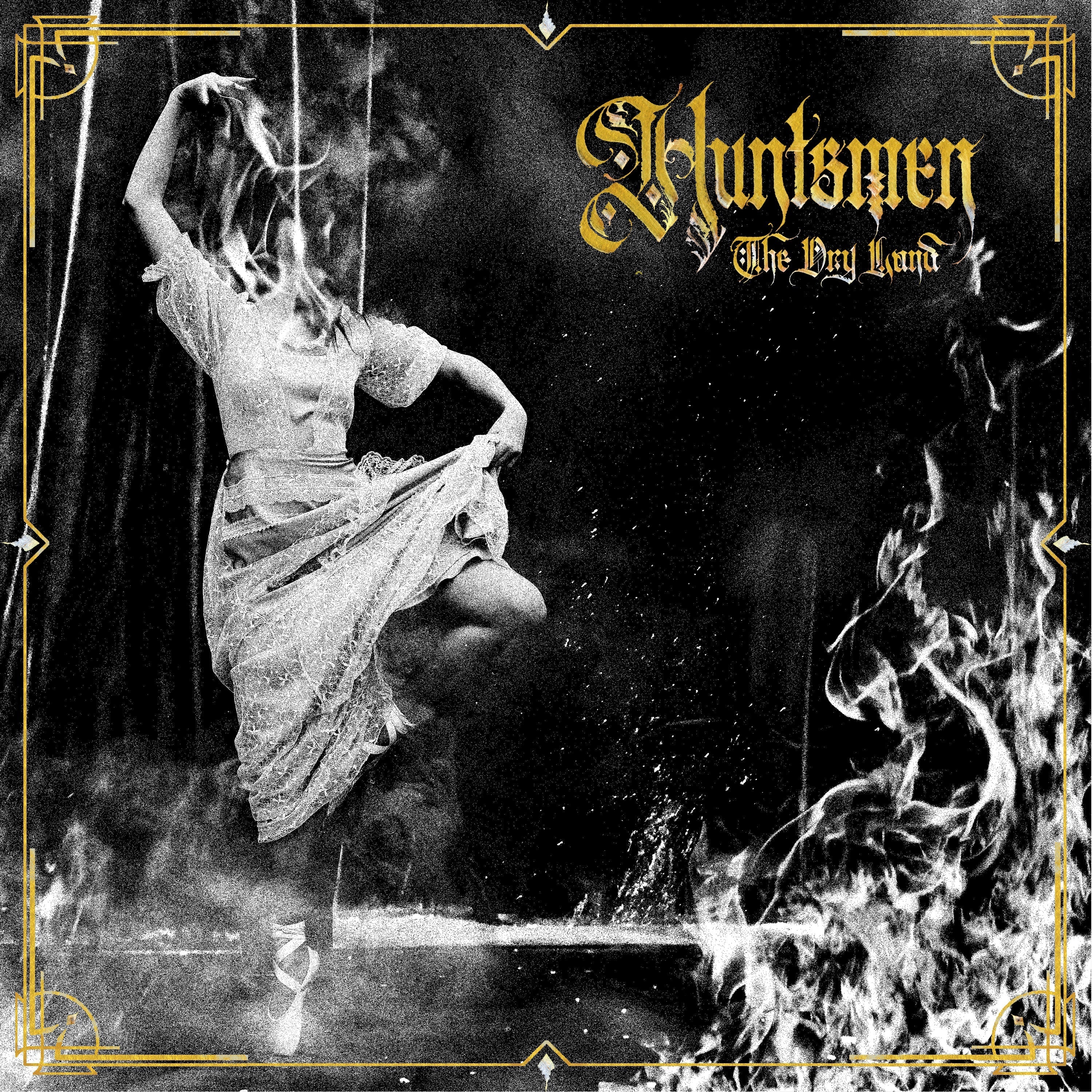 HUNTSMEN 'THE DRY LAND' CD