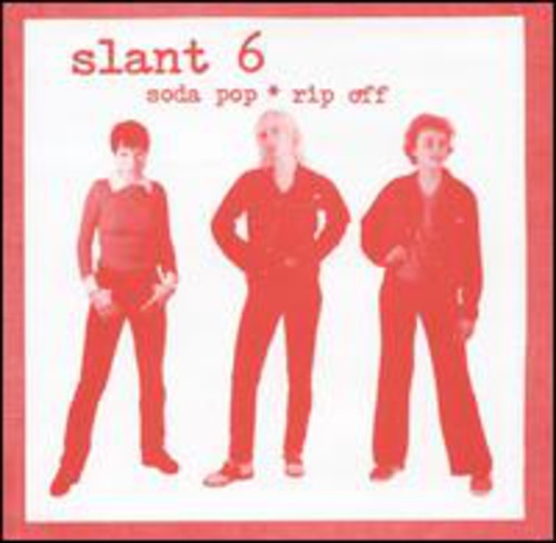 SLANT 6 'SODA POP*RIP OFF' LP