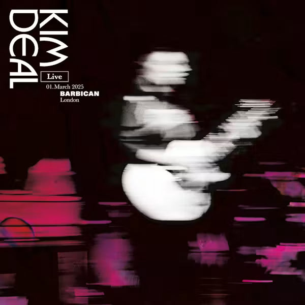 KIM DEAL 'LIVE AT THE BARBICAN' CD