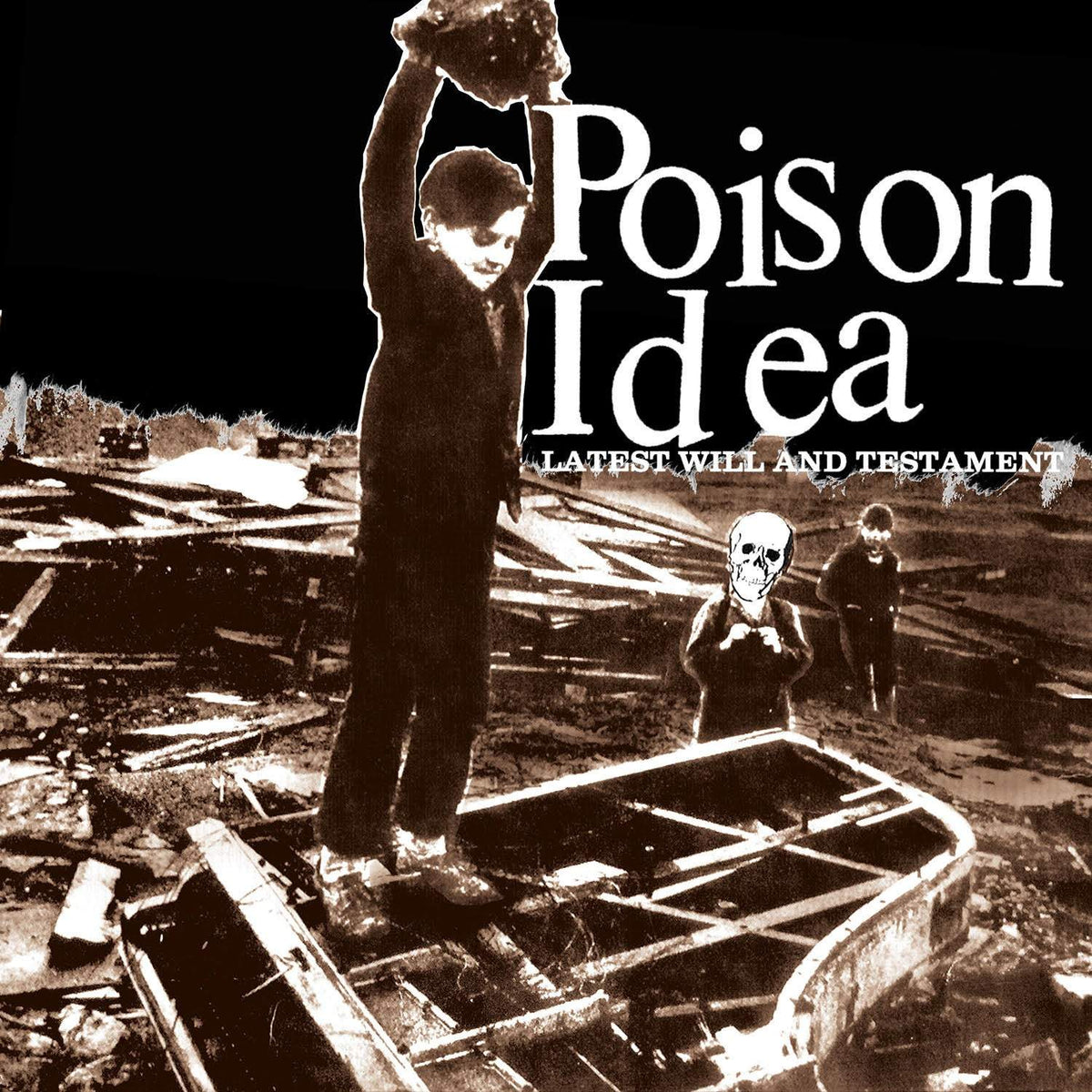 POISON IDEA 'LATEST WILL AND TESTAMENT' LP
