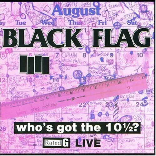 BLACK FLAG 'WHO'S GOT THE 10 1/2?'  LP