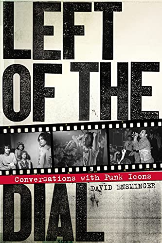LEFT OF THE DIAL: CONVERSATIONS WITH PUNK ICONS BOOK