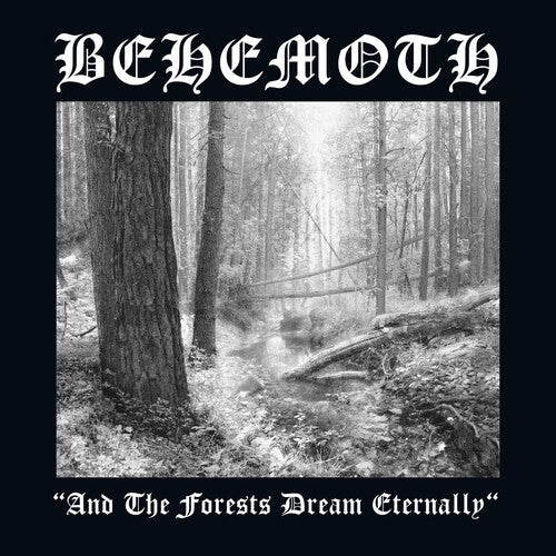 BEHEMOTH 'AND THE FORESTS DREAM ETERNALLY' LP