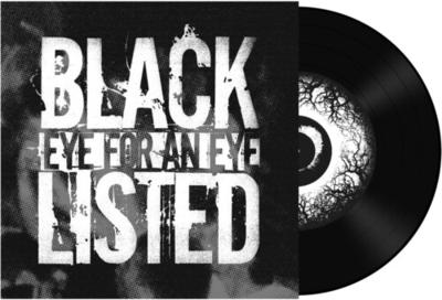 BLACKLISTED 'EYE FOR AN EYE' 7"