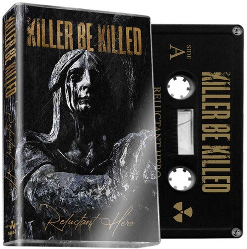 KILLER BE KILLED 'RELUCTANT HERO' CASSETTE