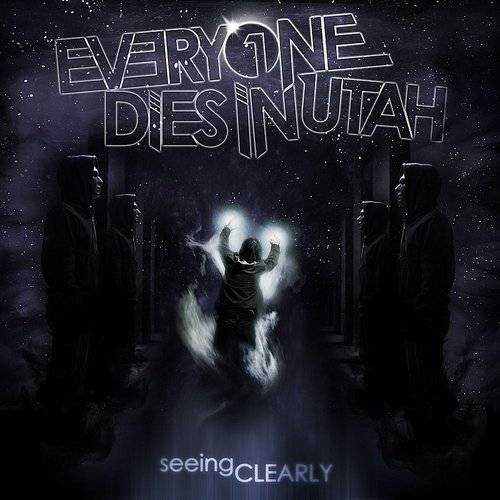 EVERYONE DIES IN UTAH 'SEEING CLEARLY' LP