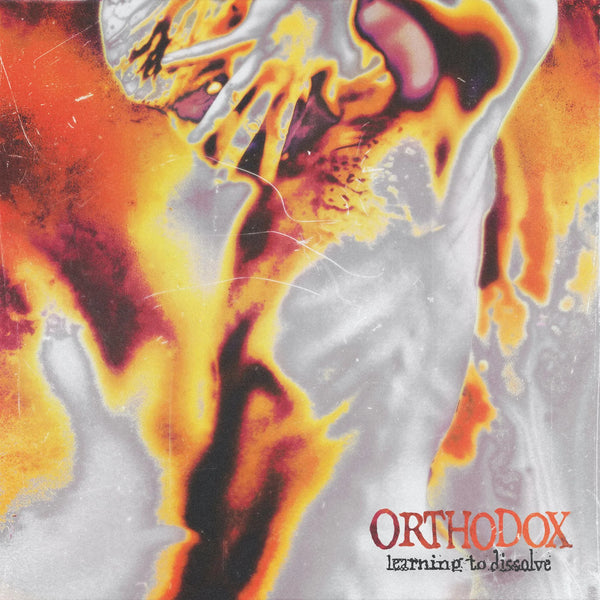 ORTHODOX 'LEARNING TO DISSOLVE' LP (Orange Vinyl)