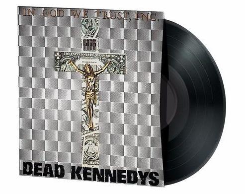 DEAD KENNEDYS 'IN GOD WE TRUST' EP