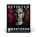 REVOLVER LIMITED EDITION RELAUNCH ISSUE FEATURING MASTODON BRANN DAILOR COVER