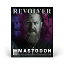 REVOLVER LIMITED EDITION RELAUNCH ISSUE  FEATURING MASTODON  BRENT HINDS COVER