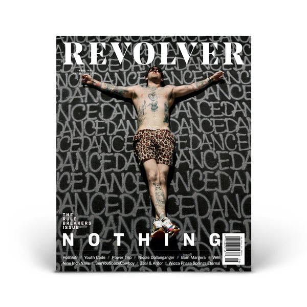 REVOLVER AUG/SEPT 2018 THE RULE BREAKERS ISSUE COVER 4 FEATURING NOTHING