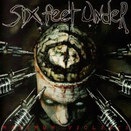 SIX FEET UNDER - MAXIMUM VIOLENCE - LP